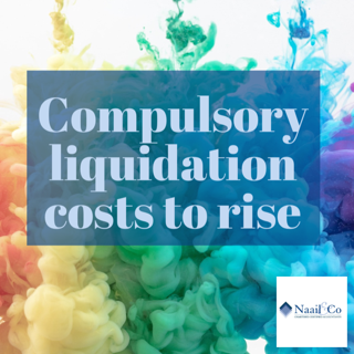 Compulsory liquidation costs to rise
