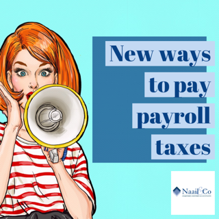 New ways to pay payroll taxes