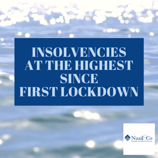 Insolvencies at the highest since first lockdown
