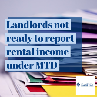 Landlords not ready to report rental income under MTD
