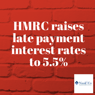 HMRC raises late payment interest rate to 5.5%